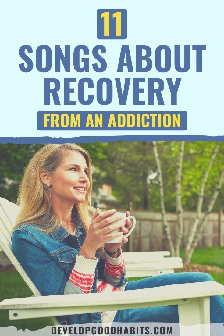 11 Songs About Recovery From an Addiction