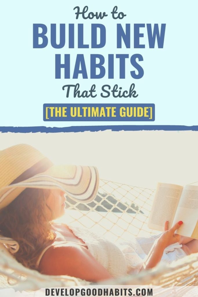 how to build new habits | strategies for developing habits | how to create lasting habits