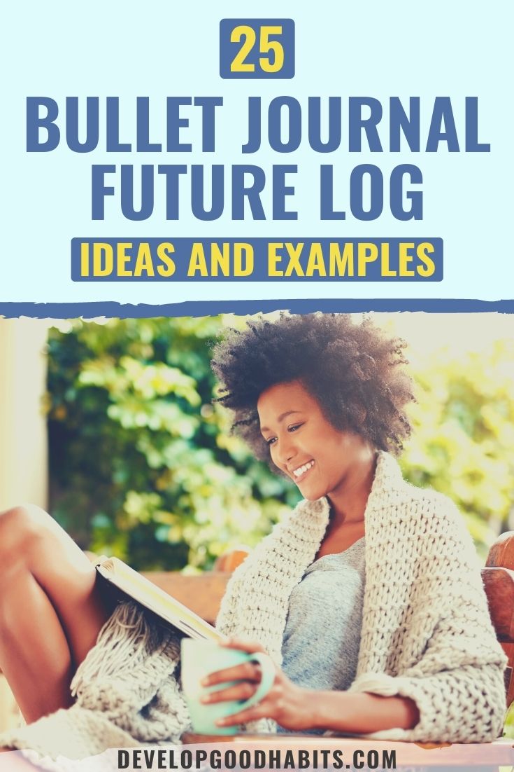 25 Bullet Journal Future Log Ideas and Examples