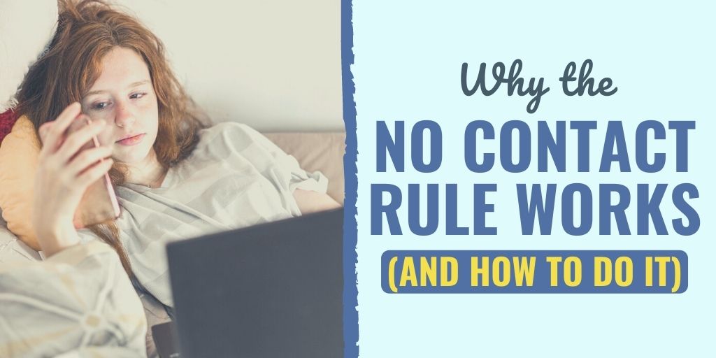 no contact rule | no contact rule psychology | signs the no contact rule is working