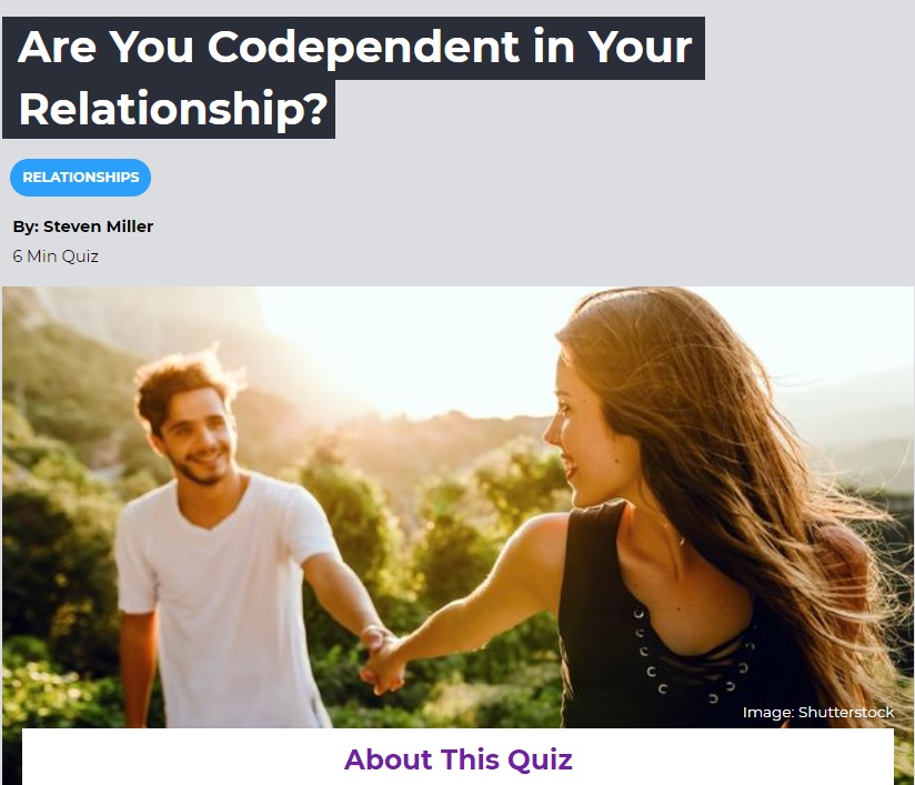7 Codependent Quizzes to See if Your Relationship is Toxic