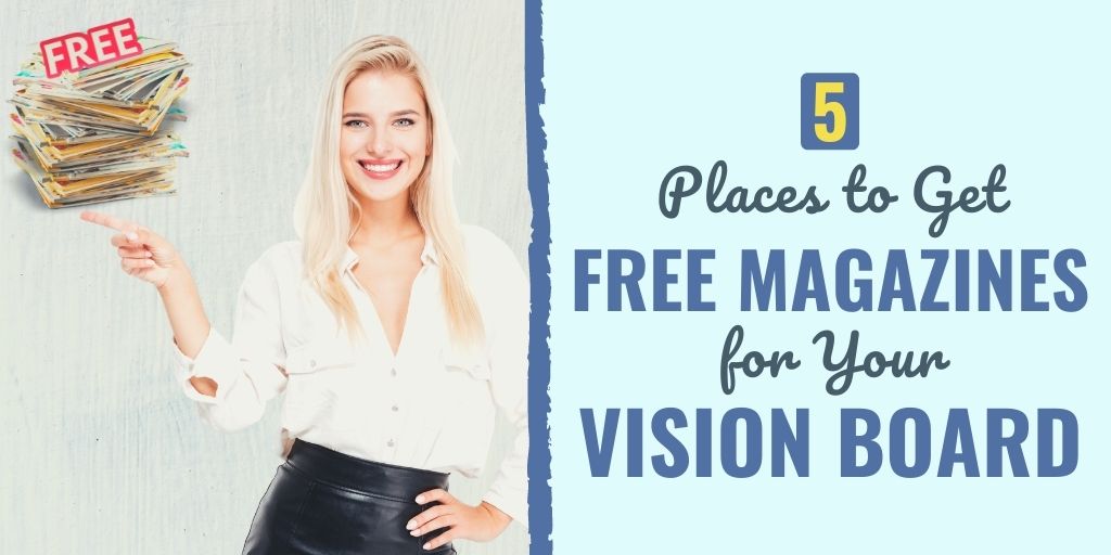 where to get free magazines for vision board | where to get free magazines for collages | magazine cutouts for vision board