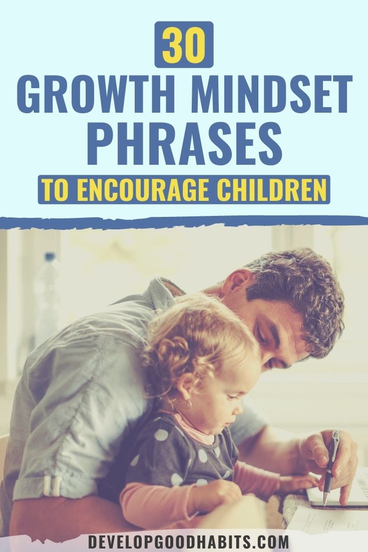 30 Growth Mindset Phrases to Encourage Children