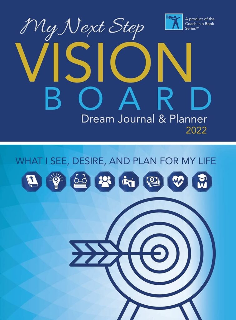 My Next Step Vision Board Dream Journal & Planner | dream manifestation tools | vision mapping notebooks