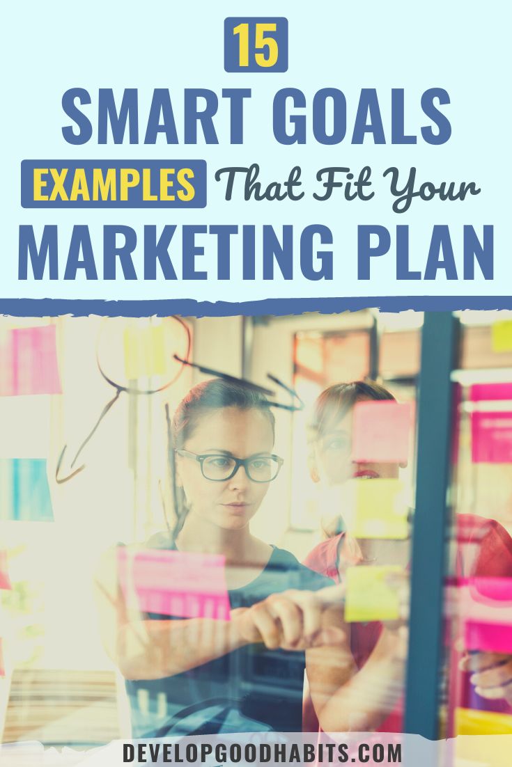 15 SMART Goals Examples That Fit Your Marketing Plan