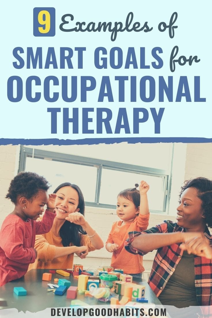 9 Examples of SMART Goals for Occupational Therapy