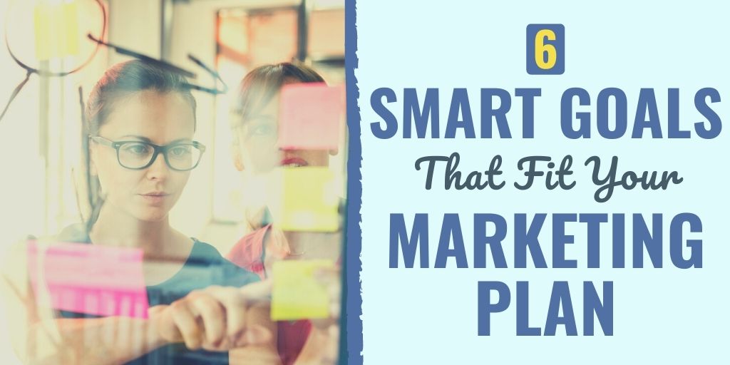 smart goals marketing | smart goals marketing examples | smart goals for digital marketing