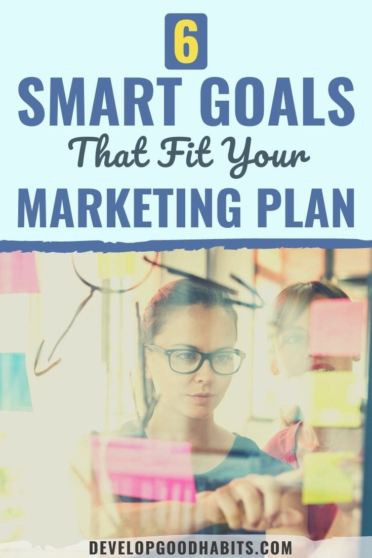 6 SMART Goals Examples That Fit Your Marketing Plan