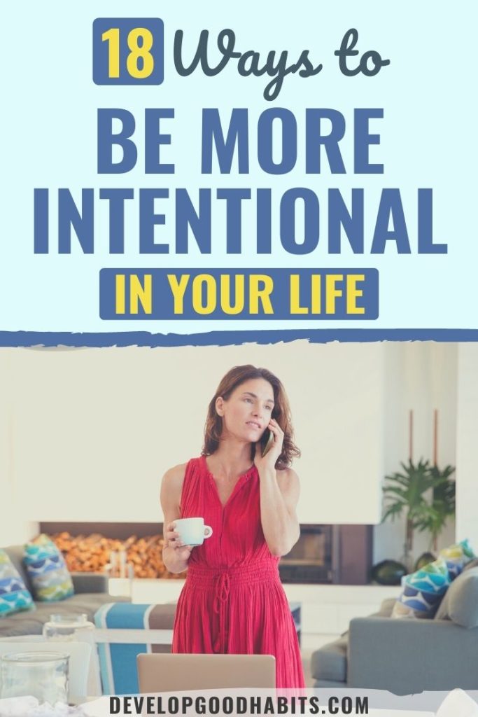 be intentional | being intentional at work | be intentional in relationships