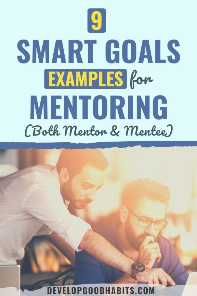smart goals mentoring | mentee goals for mentoring examples | smart mentoring goals examples