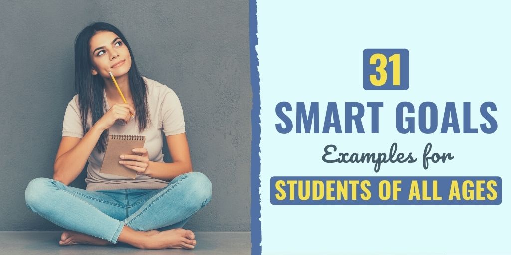 student goals examples | examples of academic goals for students | examples of personal smart goals