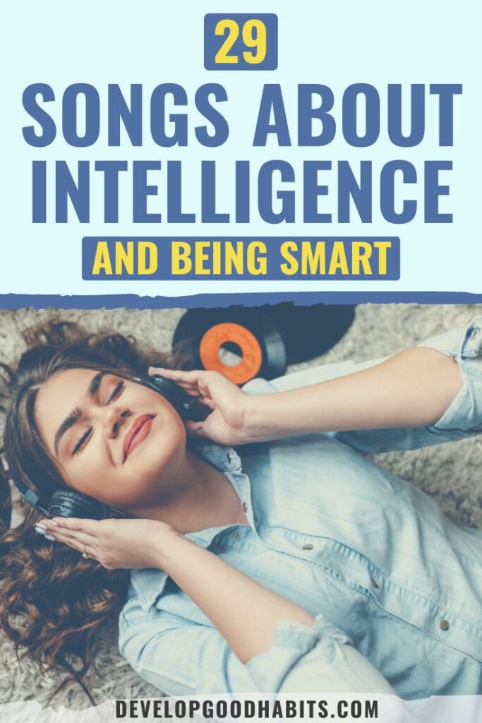 songs about intelligence | songs about knowledge and wisdom | songs about being a genius
