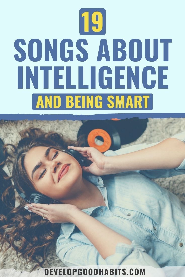 19 Songs About Intelligence and Being Smart