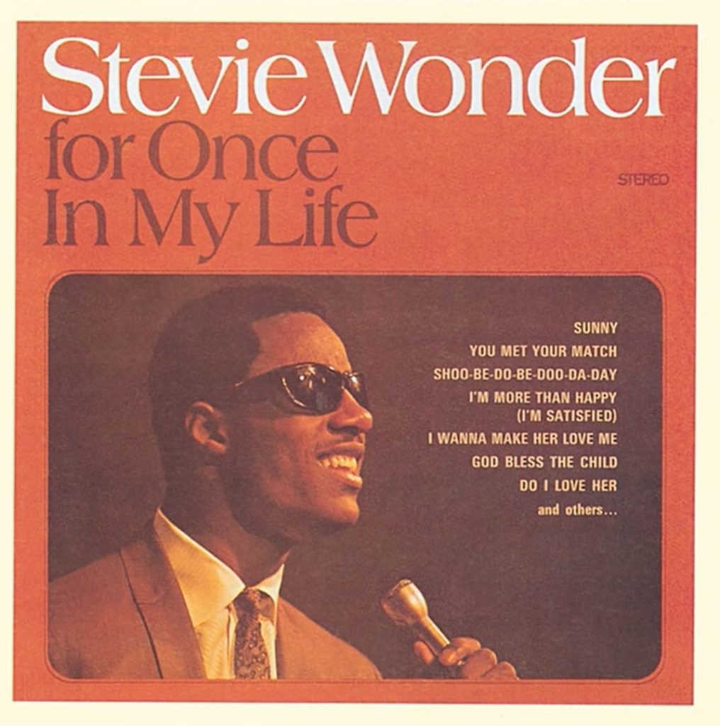 For Once in My Life | Stevie Wonder | r&b songs about happiness