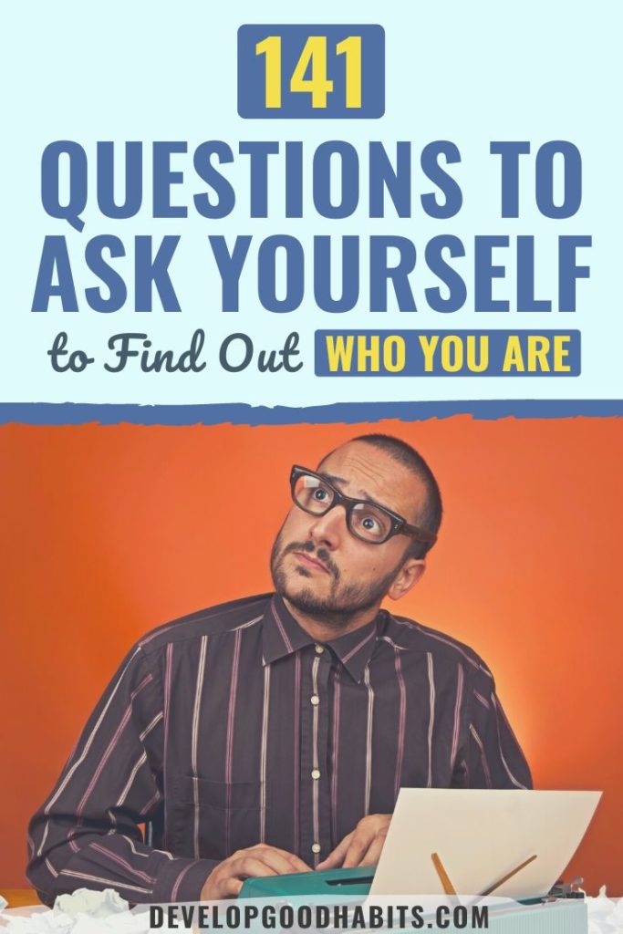 questions to ask yourself | deep questions ask yourself | questions to ask yourself to find out who you are