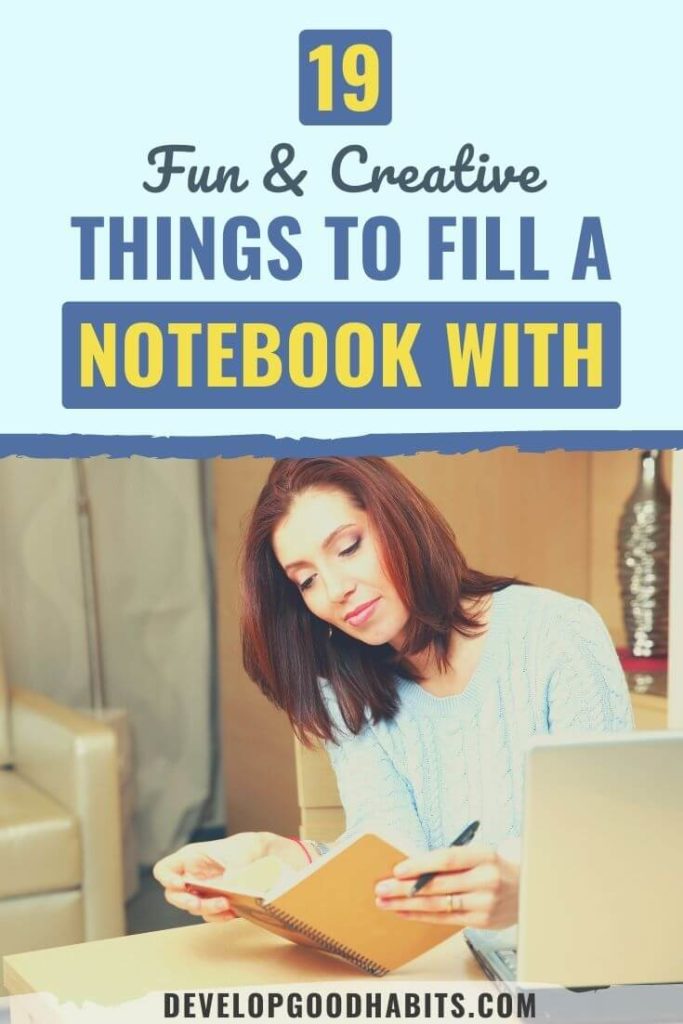 things to fill a notebook with | empty notebook ideas | 130 ways to fill a notebook