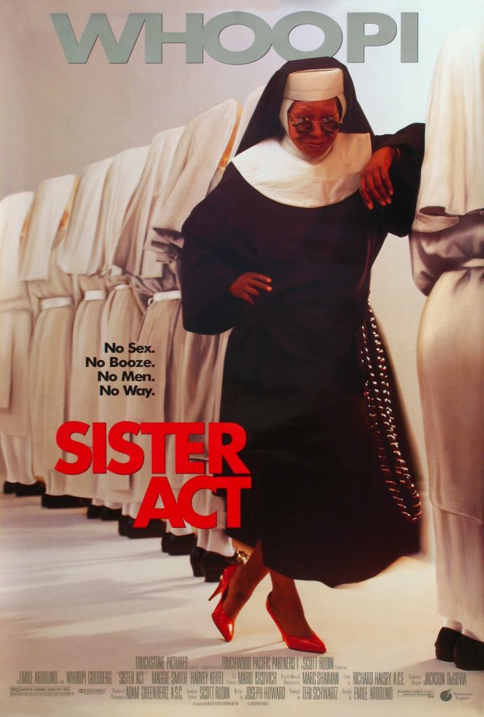 Sister Act | movies with happiness in the title | feel good movies