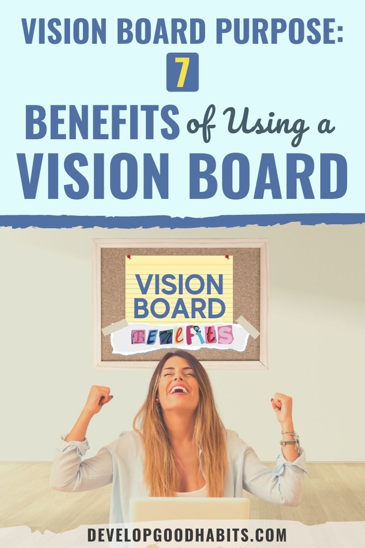 Vision Board Предназначение: 7 предимства от използването на Vision Board
