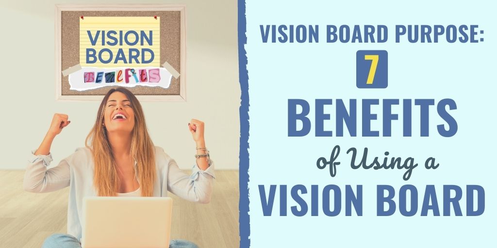 benefits of a vision board | vision board ideas | psychology behind vision boards