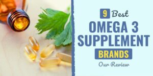 Check out the best omega 3 supplements, learn the omega 3 benefits for skin or benefits of fish oil supplements.