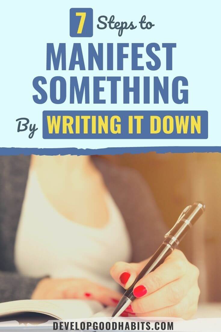 7 Steps to Manifest Something By Writing It Down