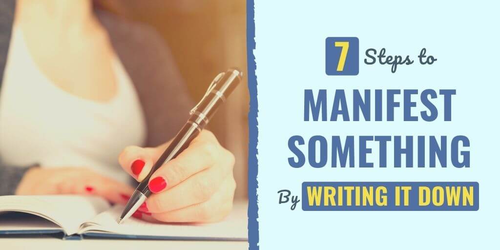 how to manifest something by writing it down | how to manifest by writing on paper | how to manifest something instantly