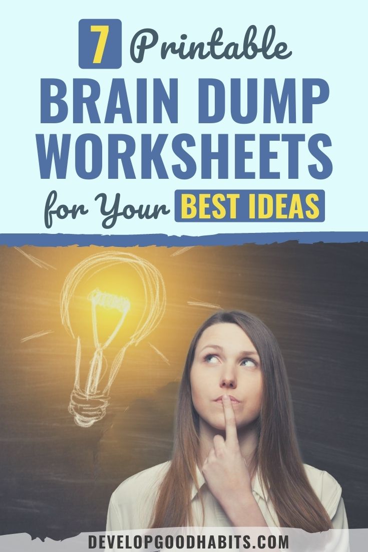 9 Printable Brain Dump Worksheets for Your Best Ideas
