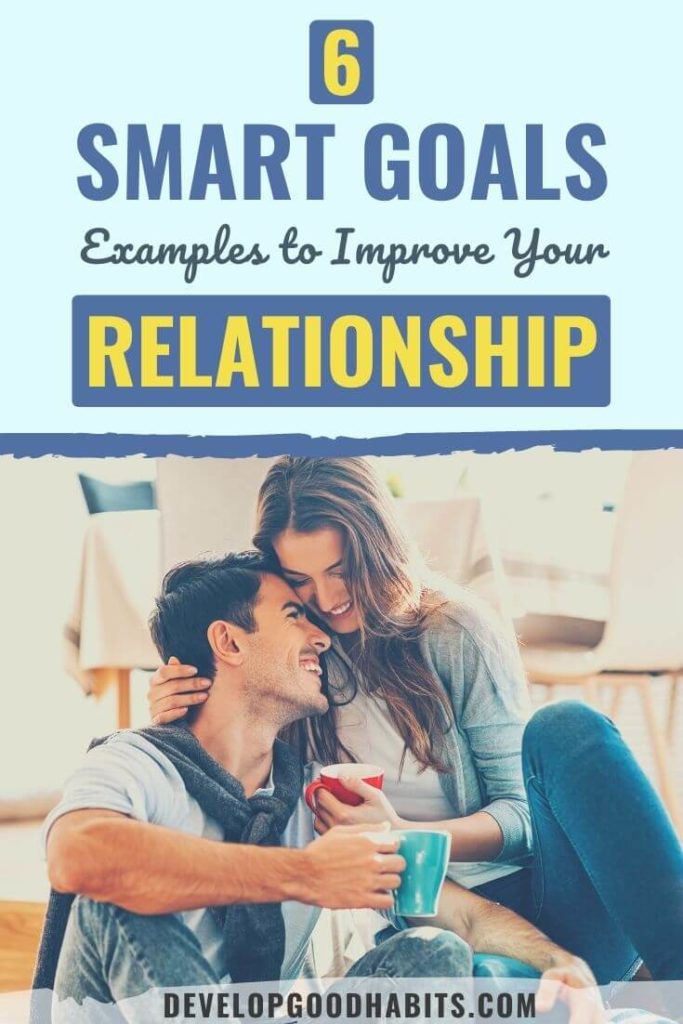 smart-goals-relationships | relationship goals examples | relationship goals checklist