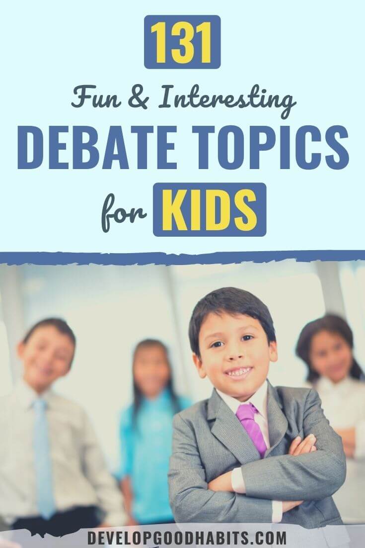 131 sujets de débat amusants et intéressants pour les enfants
