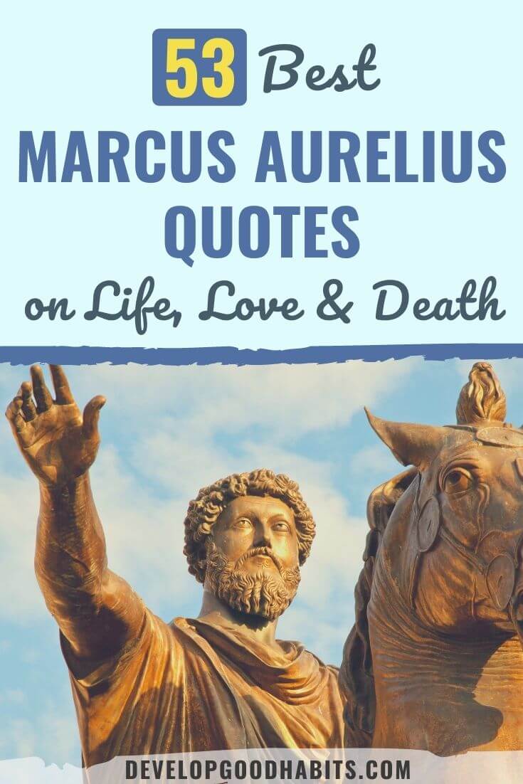 53 meilleures citations de Marc Aurèle sur la vie, l'amour et la mort