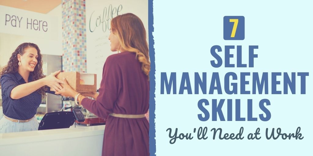 self management skills | self management skills at work | self management skills examples