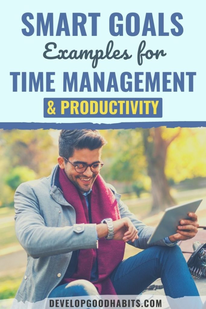 smart goals for time management | examples of smart goals for time management | sample smart goals for time management