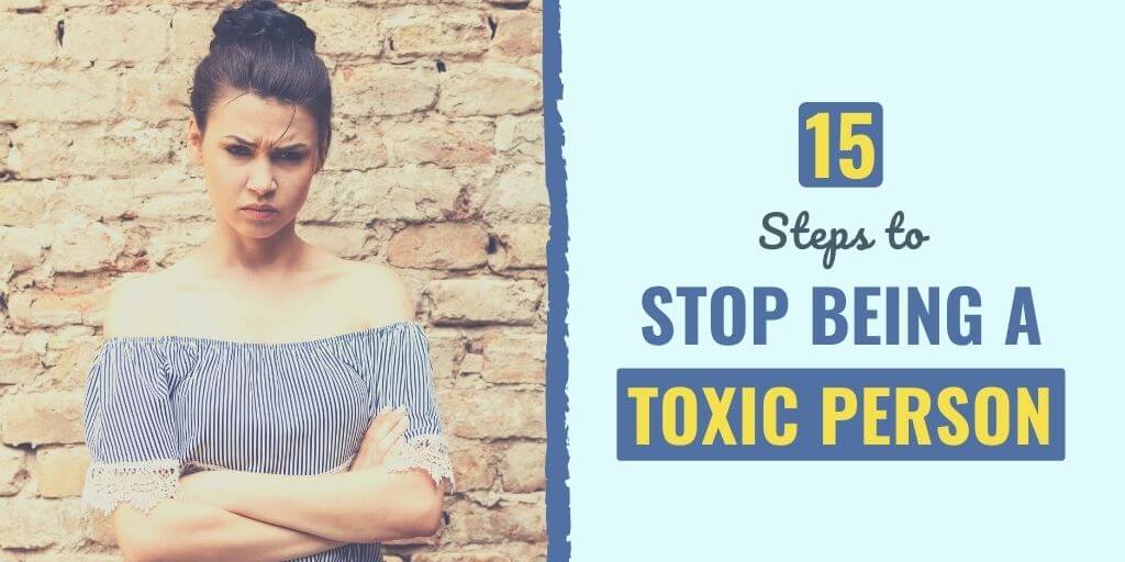how to stop being toxic | why am i toxic and how to change | how to stop being toxic and manipulative