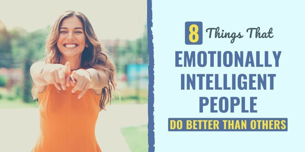 emotionally intelligent people | characteristics of emotionally intelligent person | emotionally intelligent people embrace these 10 simple rules