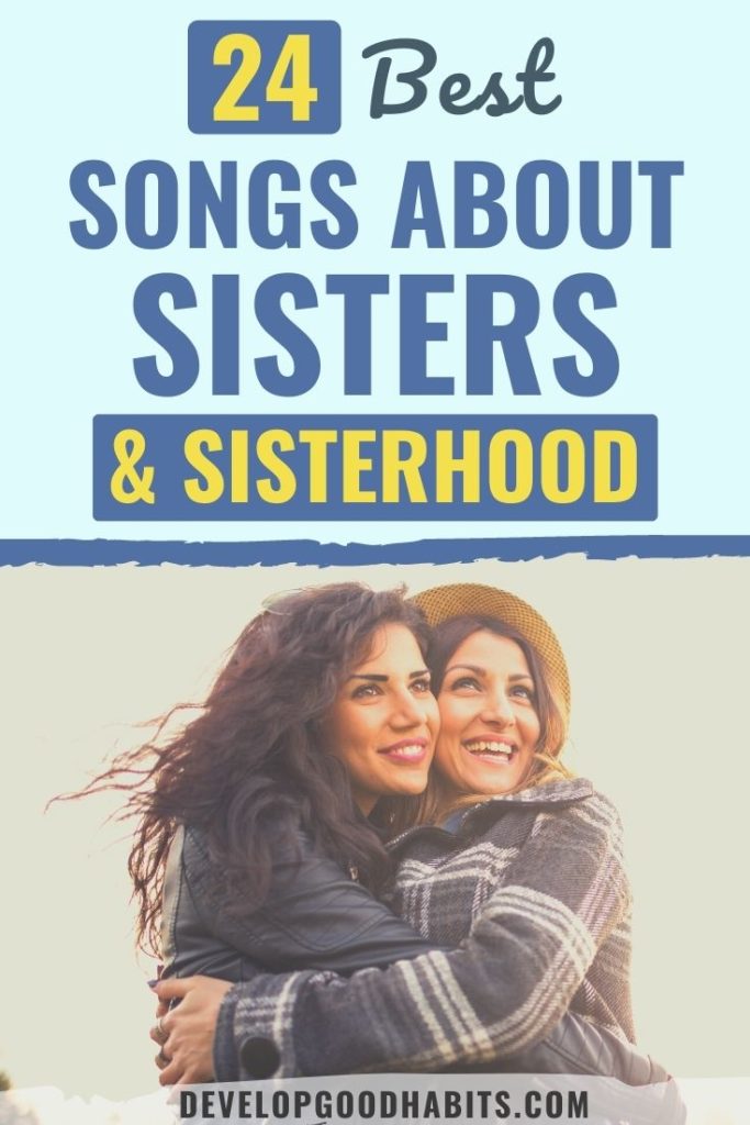 songs about sisters | best songs about sisters | top songs about sisters