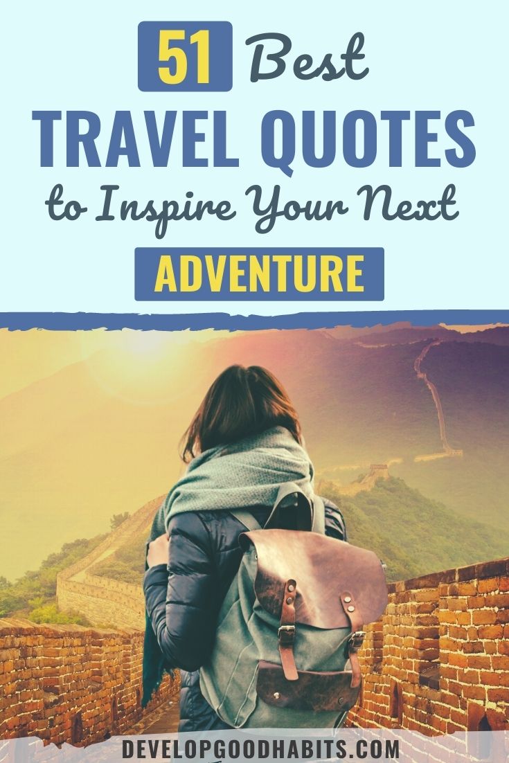 51 Best Travel Quotes to Inspire Your Next Adventure