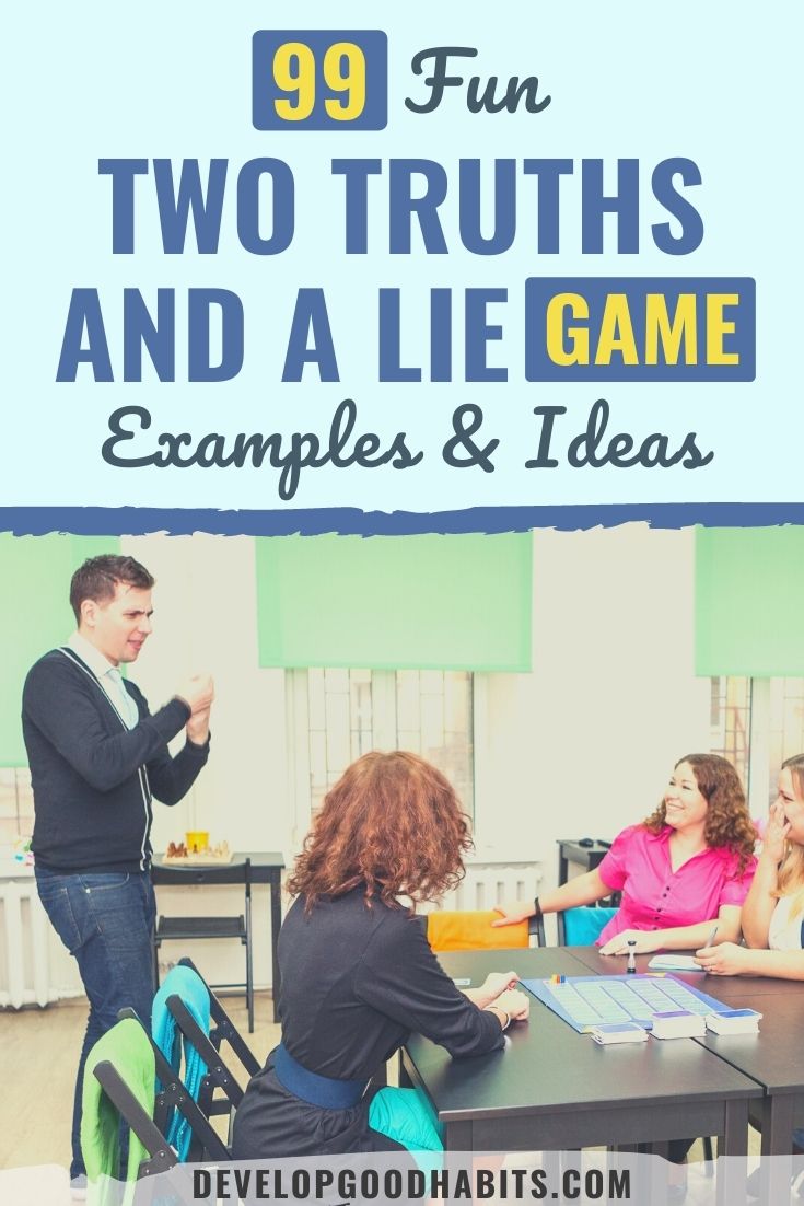 99 Fun Two Truths and a Lie Game Examples & Ideas