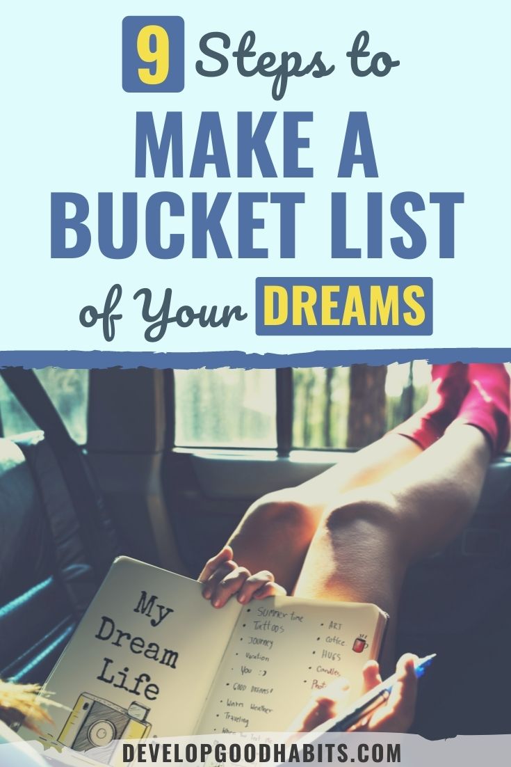 9 Steps to Make a Bucket List of Your Dreams