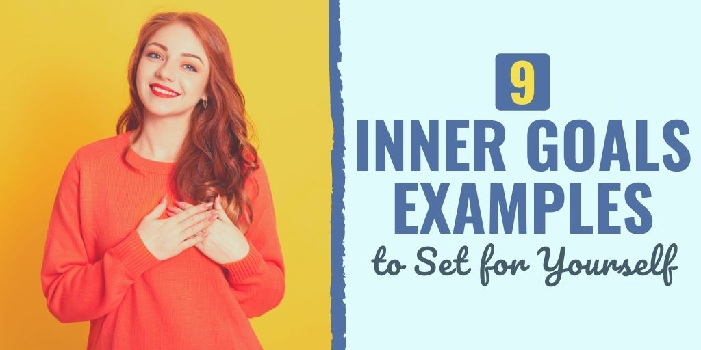 inner goals examples | inner and outer goals examples | inner goals definition