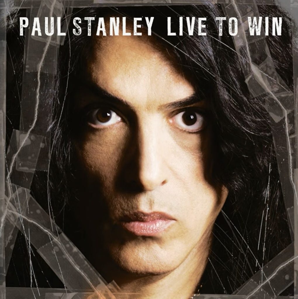 Live to Win | Paul Stanley | 80s songs about winning