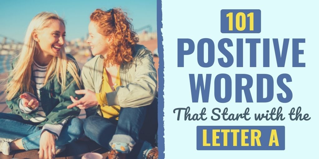 101 Constructive Phrases That Begin with the Letter A