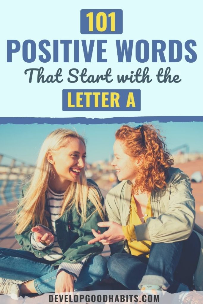 what are some positive a words | positive words that start from a to z | how to use positive words