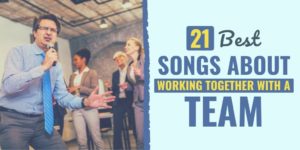 21 Best Songs About Working Together with a Team songs-about-team