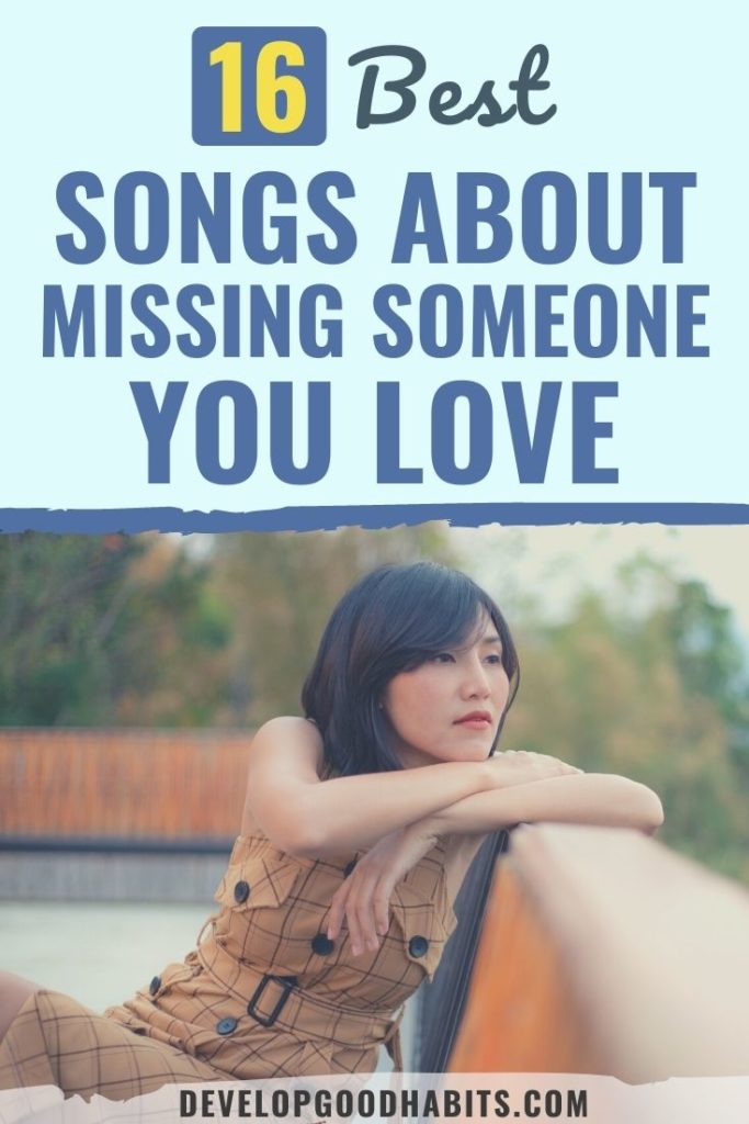 songs about missing you | songs about missing someone you love | songs about missing you in heaven