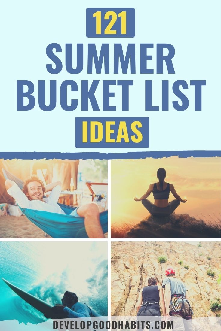 121 Summer Bucket List Ideas to Enjoy Your 2023