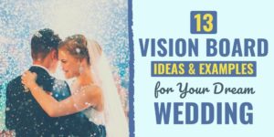 vision board for wedding | wedding vision board template | wedding vision board examples