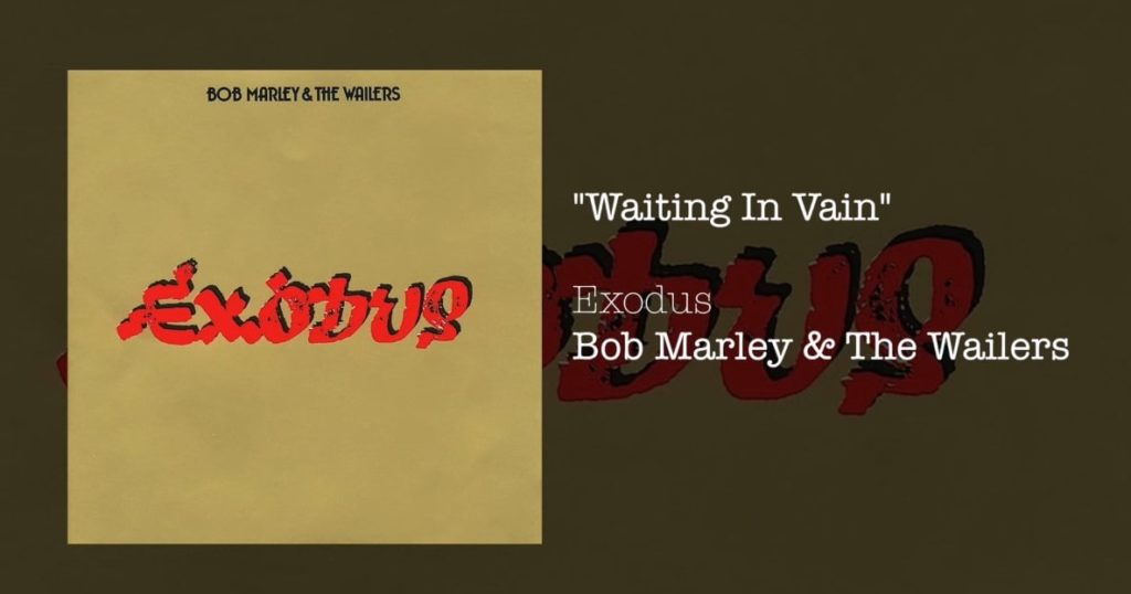 Waiting in Vain | Bob Marley | sad songs about unrequited love