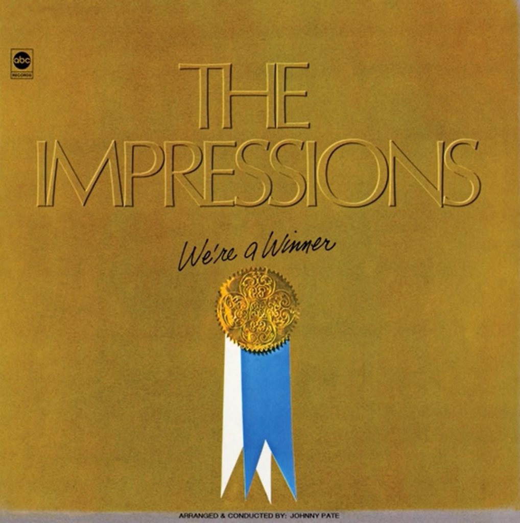 Were a Winner | The Impressions | songs about winning money