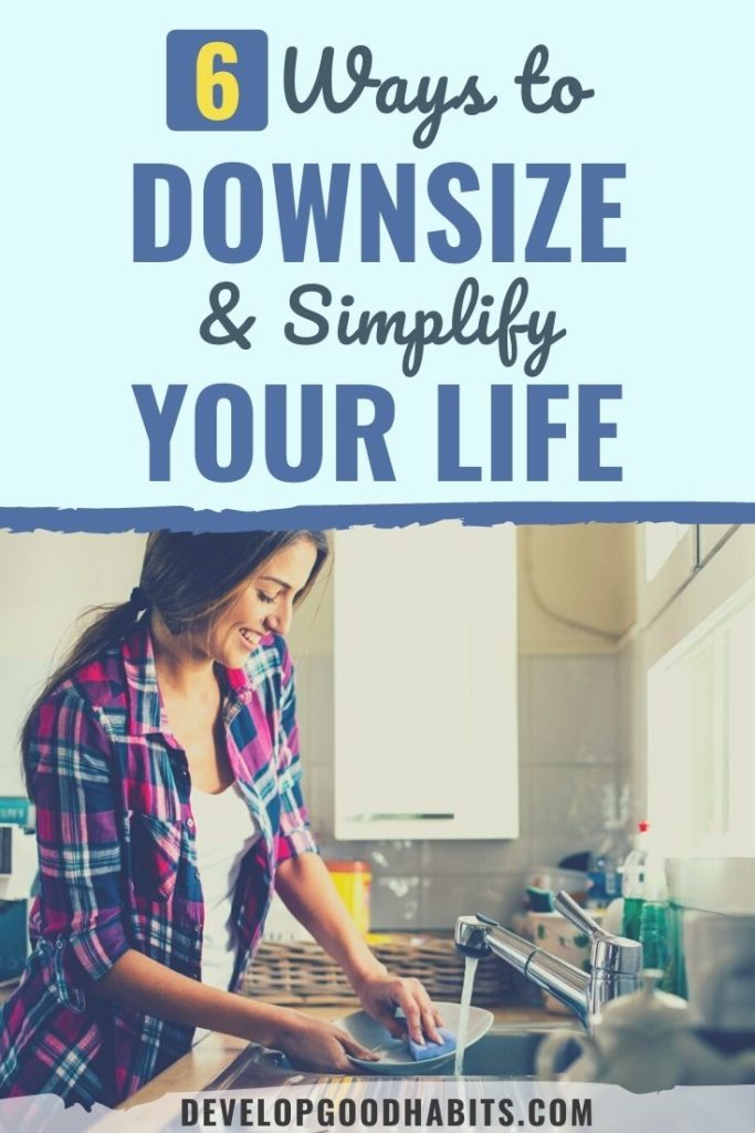 how to downsize your life | how to downsize your life and save money | simplify your life