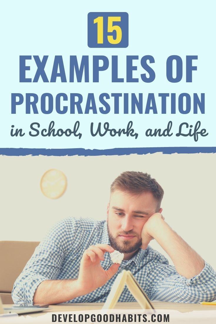 15 exemples de procrastination à l'école, au travail et dans la vie